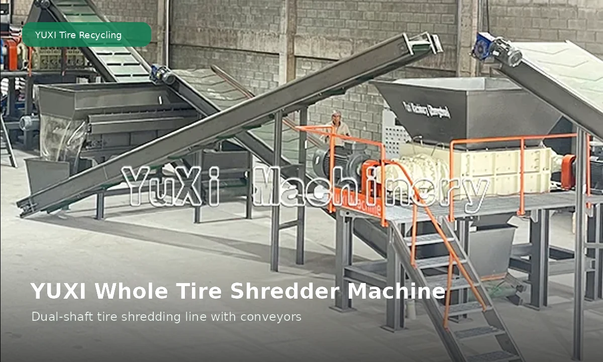Whole Tire Shredder Machine Guide